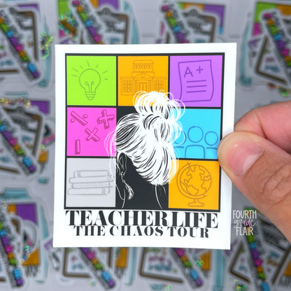 The Chaos Tour Teacher Sticker