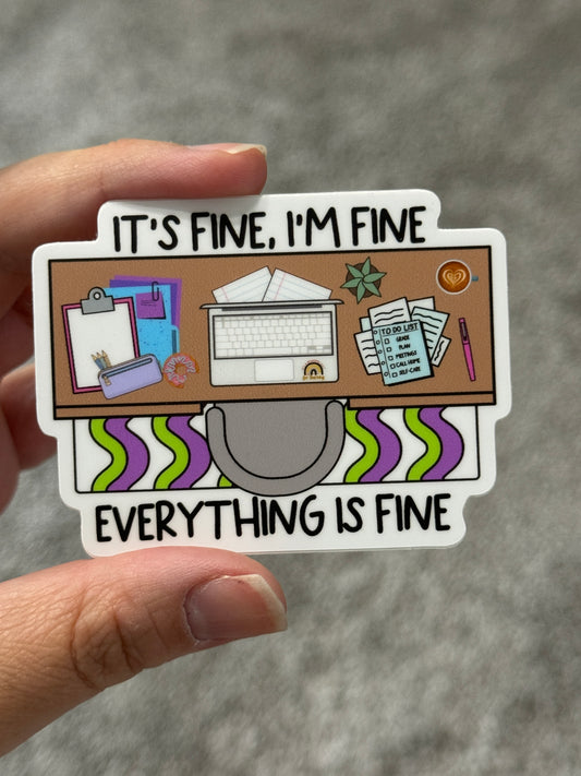 Everything is Fine Sticker