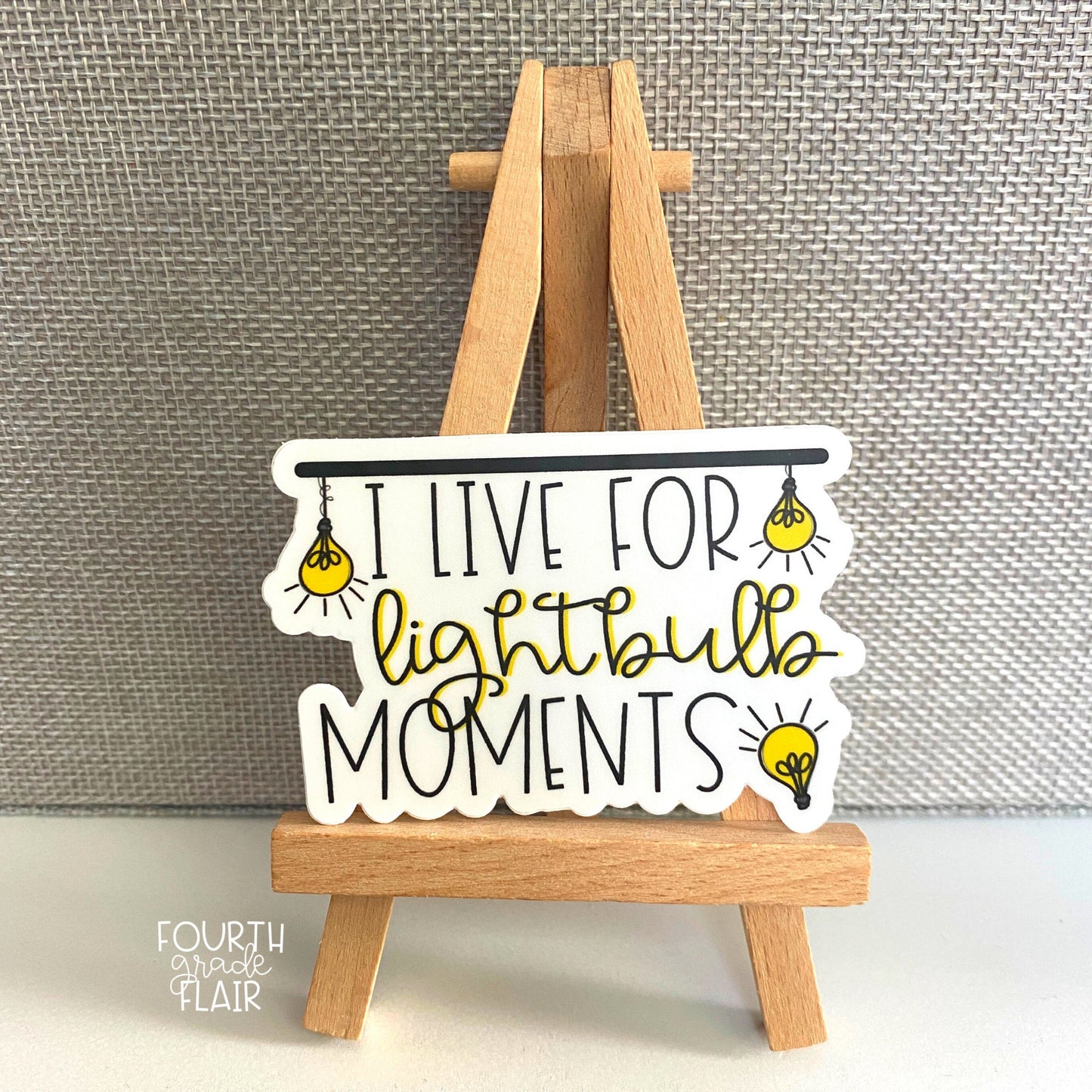 I Live For Lightbulb Moments Sticker